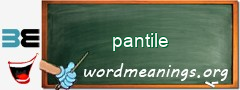 WordMeaning blackboard for pantile